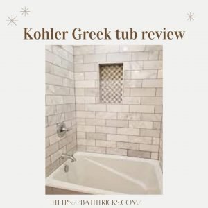 Kohler-Greek-tub-review